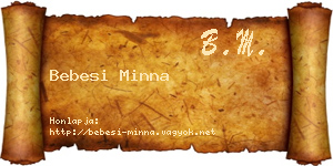 Bebesi Minna névjegykártya